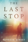 The Last Stop - Book