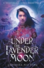 Under the Lavender Moon - Book