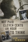 Not Paid Eleven Cents an Hour to Think - Book