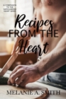 Recipes from the Heart : A Companion to the Safeguarded Heart Series - Book