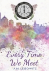Every Time We Meet - Book