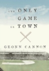 The Only Game in Town - Book