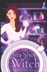 The Tea Shop Witch : A Paranormal Cozy Mystery Series with an Amateur Sleuth - Book