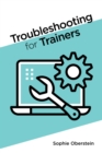 Troubleshooting for Trainers - Book