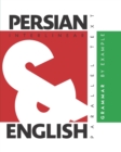 Persian Grammar By Example : Dual Language Persian-English, Interlinear & Parallel Text - Book