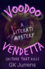 Voodoo Vendetta - A Literati Mystery - Book