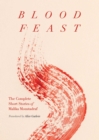 Blood Feast : The Complete Short Stories of Malika Moustadraf - eBook