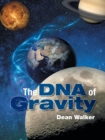 The DNA of Gravity - Book