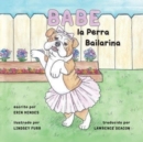 Babe, el Perro Bailarina - Book