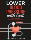 Lower Blood Pressure with Diet : 2-in-1 Value Buy: DASH diet & Intuitive Eating - Book
