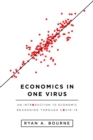 Economics in One Virus : An Introduction to Economic Reasoning Through - Book
