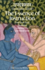 The Essence of Instruction : Three Short Texts: Siksamrta, Upadesamrta, and Manah-siksa - Book