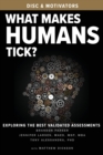 What Makes Humans Tick? : Exploring the Best Validated Assessments - Book
