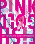 Pink Goldfish 2.0 : Defy Normal and Exploit Imperfection - Book