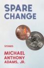Spare Change : Stories - Book