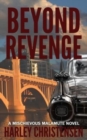Beyond Revenge : (Mischievous Malamute Mystery Series Book 2) - Book