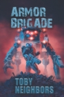Armor Brigade : Armor Brigade #1 - Book