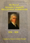The Best of Alexander Campbell's Millennial Harbinger 1830-1839 : Church History and Restoration Reprints Library - eBook