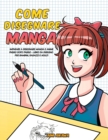 Come disegnare Manga : Imparare a disegnare Manga e Anime passo dopo passo - libro da disegno per bambini, ragazzi e adulti - Book