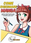 Come disegnare Manga : Imparare a disegnare Manga e Anime passo dopo passo - libro da disegno per bambini, ragazzi e adulti - - Book