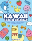 Kawaii libro de colorear : Mas de 40 lindas y divertidas paginas para colorear de doodle Kawaii para ninos y adultos - Book