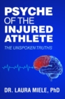 Psyche of the Injured Athlete : The Unspoken Truths - eBook