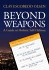 Beyond Weapons - Book