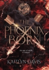 The Phoenix Born - Book