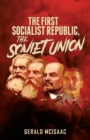 The First Socialist Republic, the Soviet Union - eBook
