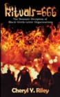 Rituals=666 : The Demonic Deception of Black Greek-Letter Organizations - Book