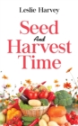 Seed and Harvest Time - Book