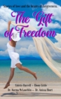 The Gift of Freedom - eBook