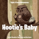 Triple S Farm Adventures : Hootie's Baby - Book