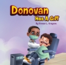 Donovan Has A Gift - Book