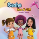 Sasha Has A Gift - Book