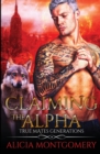Claiming the Alpha : True Mates Generations Book 2 - Book