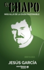 El Chapo : Mas alla de la duda razonable - Book