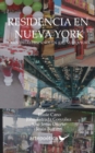 Residencia en Nueva York : Cuentistas Hispanos en (de) Nueva York - Book