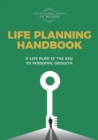 Life Planning Handbook : A life plan is the key to personal growth - Book