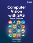 Computer Vision with SAS : Special Collection - Book