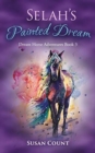 Selah's Painted Dream - Book