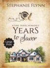 Years to Savor : A Time Travel Romance - Book