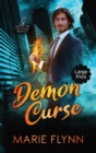 Demon Curse : Large Print Edition, A Supernatural Urban Fantasy Suspense - Book