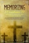 Memorizing 1 Corinthians 14 - Prophecy, Tongues, and Orderly Worship : Memorize Scripture, Memorize the Bible, and Seal God's Word in Your Heart: Memorize Scripture, Memorize the Bible, and Seal God's - Book