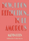 How, Upon Reflection, To Be Amorous - Book