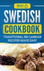 Swedish Cookbook : Traditional Swedish Recipes Made Easy - Book