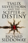 Tsalix Silverthorn and the Scepter of Destiny - Book