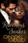 Ravenous Snakes - eBook