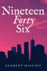 NINETEEN FORTY SIX - eBook