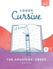 Logos Cursive Book 3 : The Apostles' Creed - Book